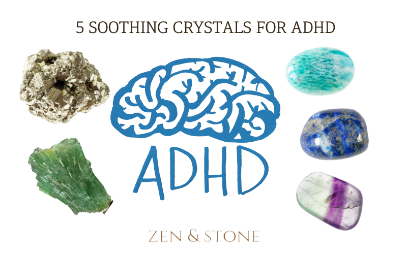 5 Soothing Crystals for ADHD, Crystals for ADHD, Healing Crystals for ADHD