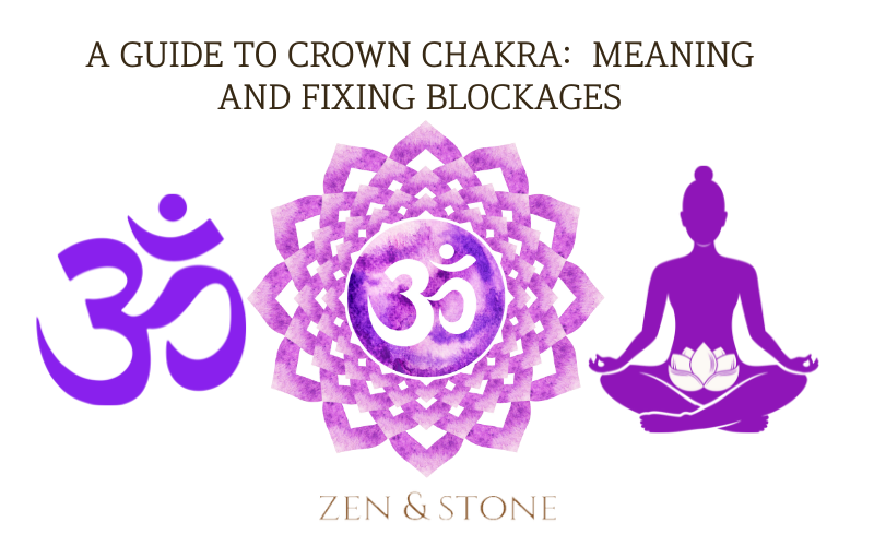 A Guide to Crown Chakra_ Meaning and Fixing Blockages, Crown Chakra Crystals
