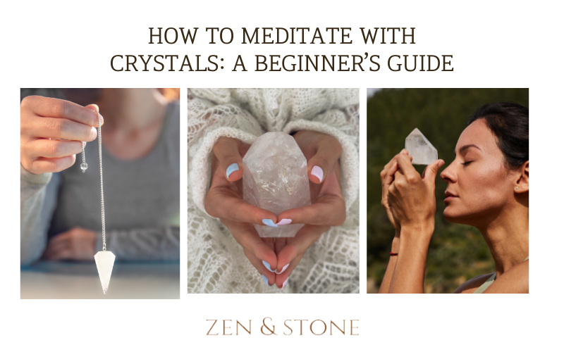How to Meditate With Crystals, meditation with crystals