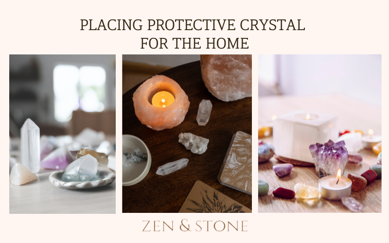 Placing Protective Crystal for the Home, Where To Place Your Crystals