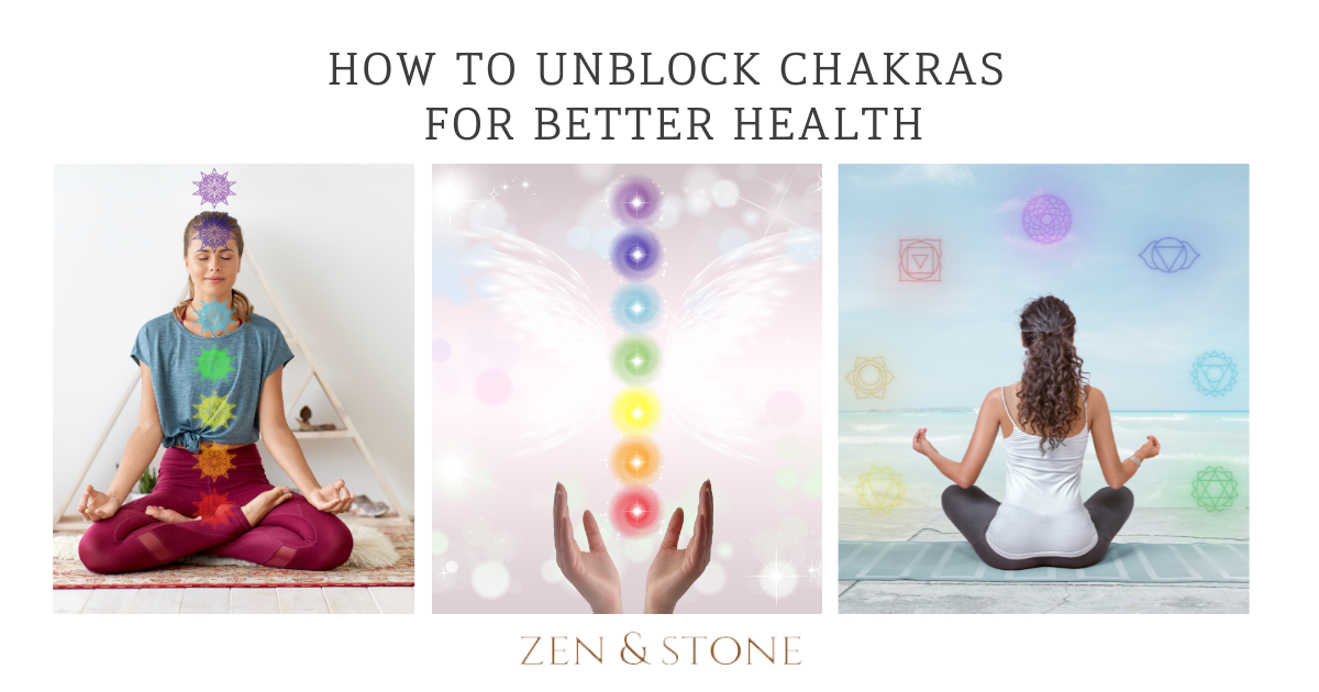 How to Unblock Chakras for Better Health