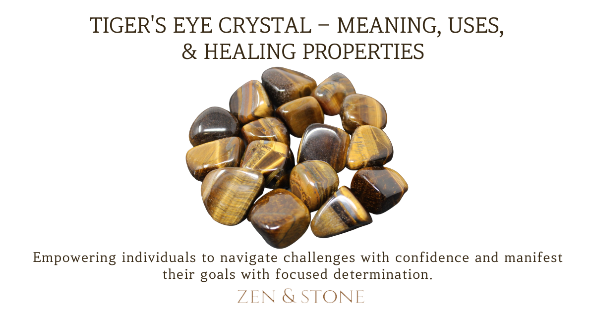 Tiger's Eye Crystal – Meaning, Uses, & Healing Properties