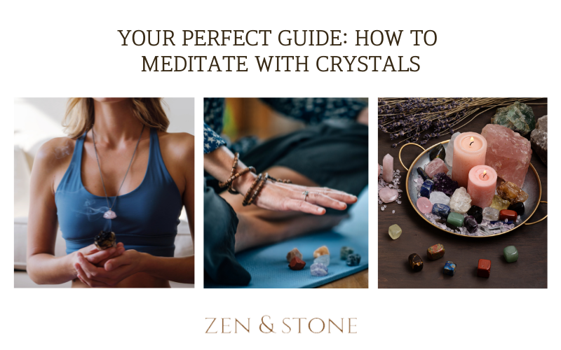 Your Perfect Guide_ How To Meditate With Crystals