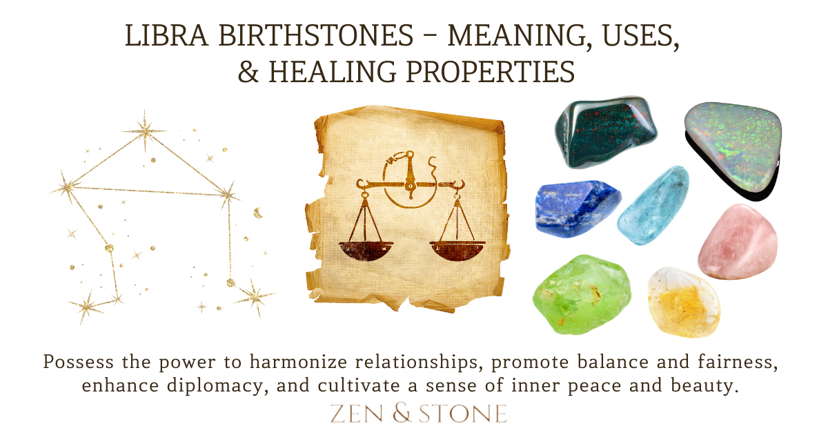 Libra Birthstones - Meaning, Uses, & Healing Properties
