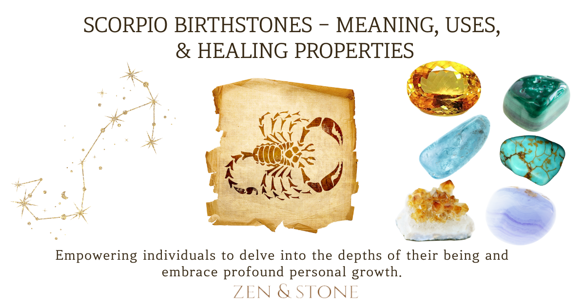 SCORPIO Birthstones - Meaning, Uses, & Healing Properties