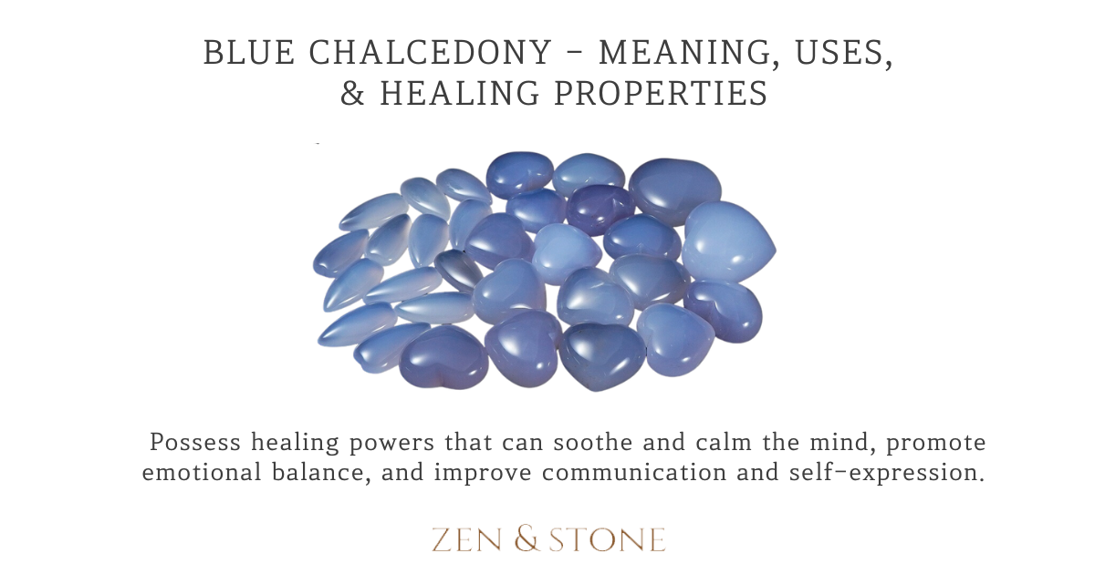 Blue Chalcedony - Meaning, Uses, & Healing Properties