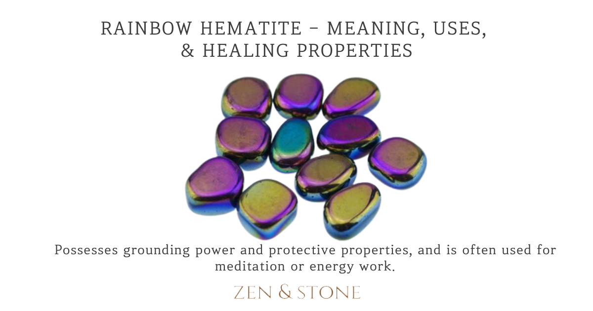 rainbow hematite - MEANING, USES, & Healing Properties