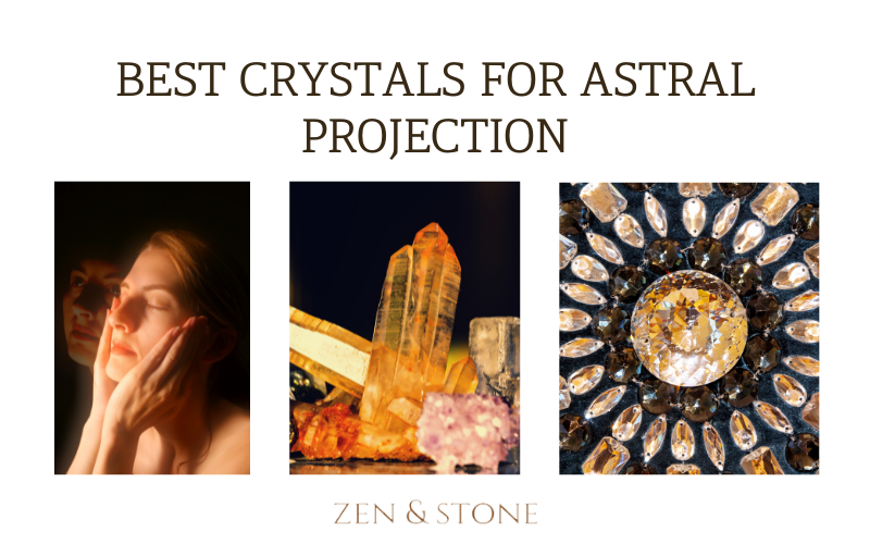 Best Crystals for Astral Projection
