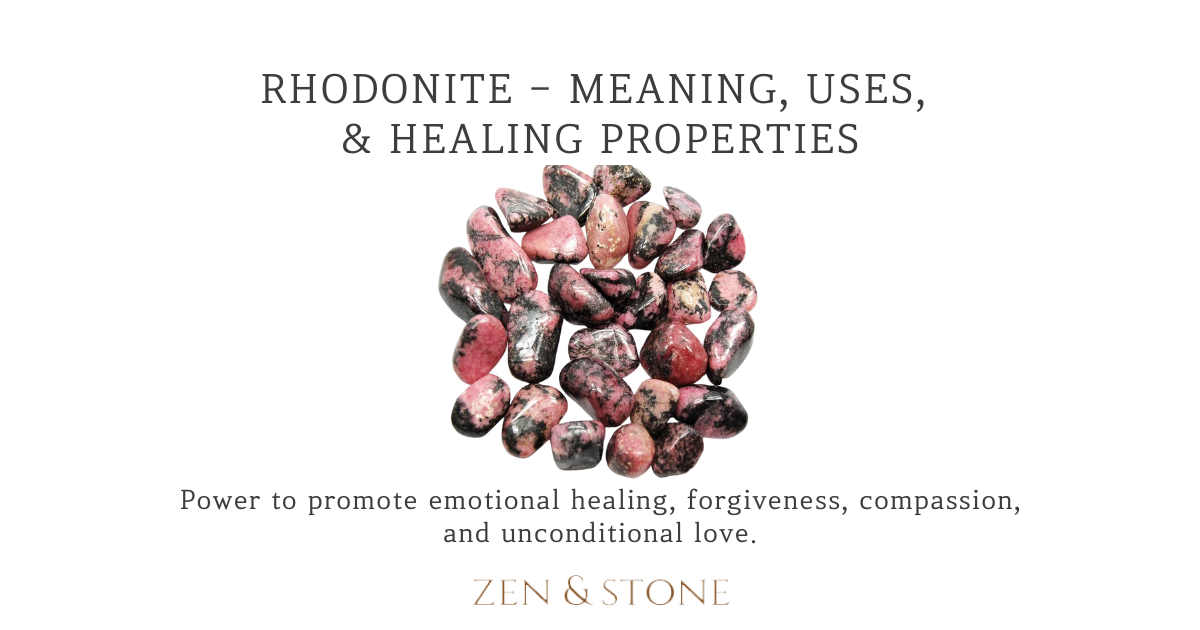 Rhodonite - Meaning, Uses, & Healing Properties