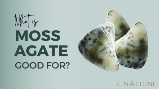 Moss Agate - Meaning, Uses, Benefits & Healing Properties