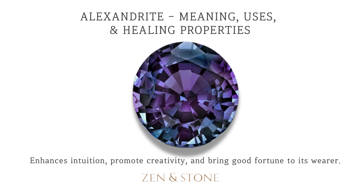 Alexandrite - Meaning, Uses, & Healing Properties