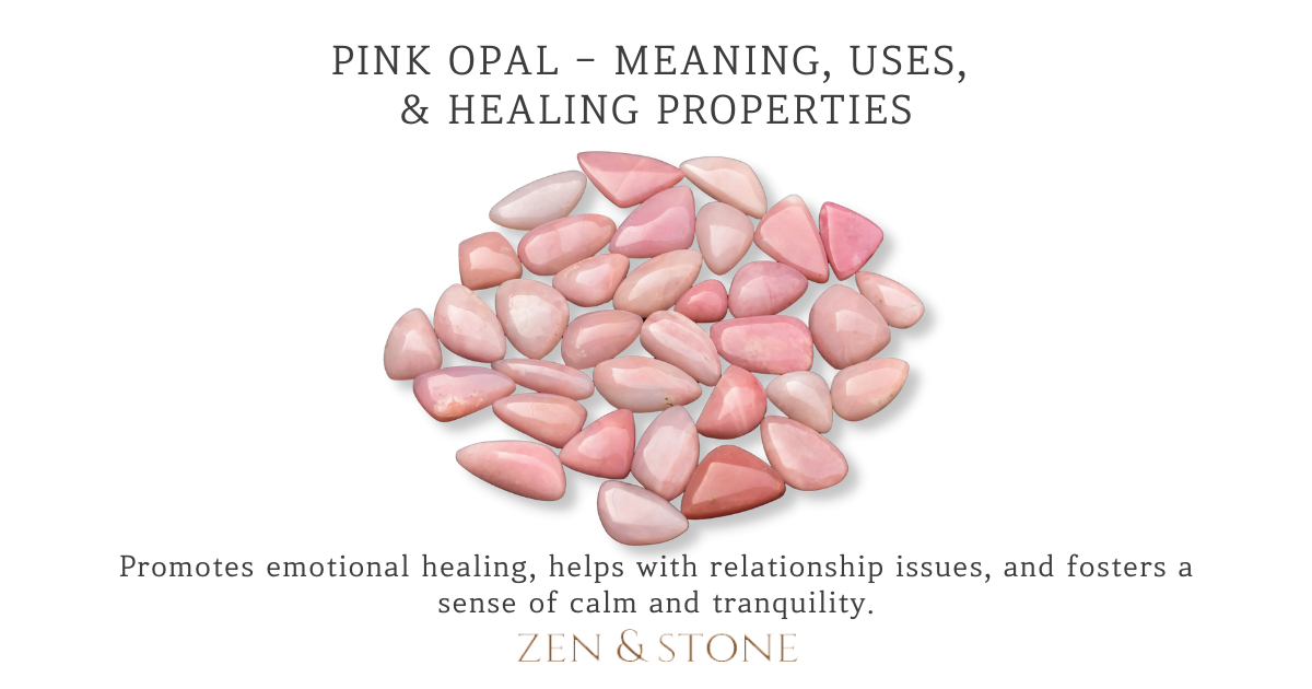 Pink Opal - Meaning, Uses, & Healing Properties