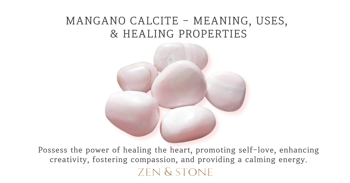 Mangano Calcite - Meaning, Uses, & Healing Properties