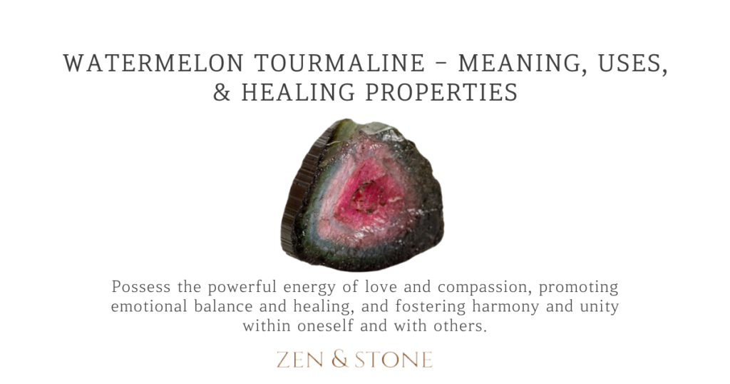 Watermelon Tourmaline Meaning Uses Healing Properties