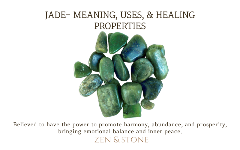 Jade - Meaning, Uses, & Healing Properties