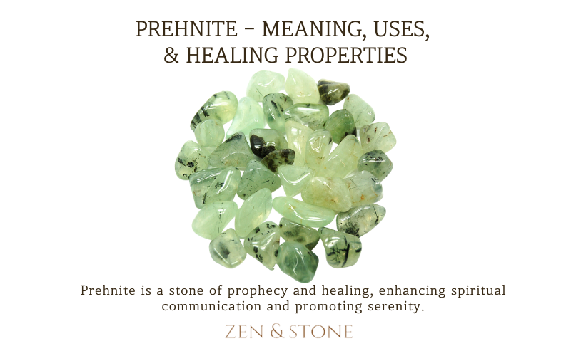 Prehnite - Meaning, Uses, & Healing Properties