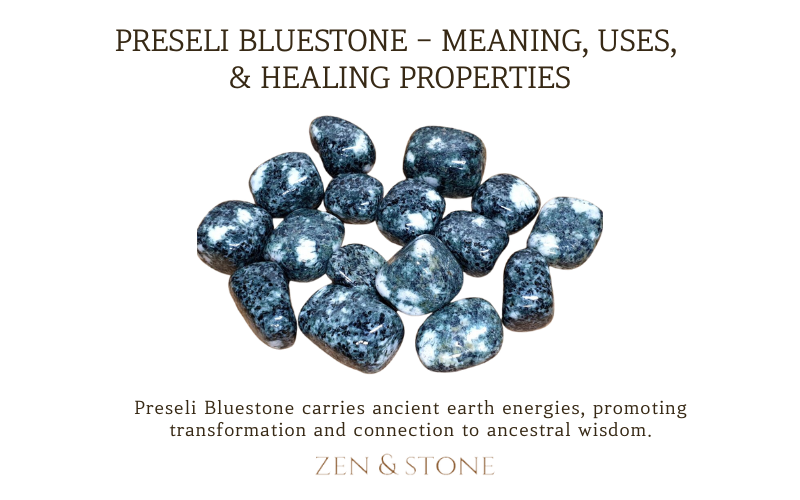 Preseli Bluestone - Meaning, Uses, & Healing Properties