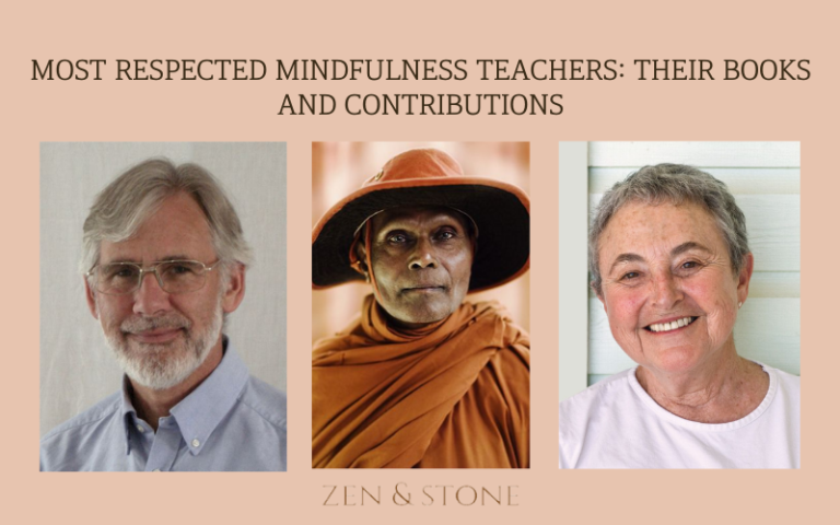 15 Most Respected Mindfulness Teachers Their Books and Contributions