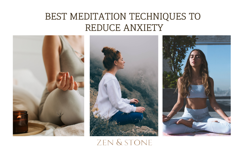 Meditation Practices for Anxiety Reduction, Anxiety Alleviation through Meditation, Optimal Techniques to Reduce Anxiety