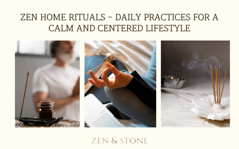 Daily Zen Home Rituals, Calm Lifestyle Practices, Centered Living