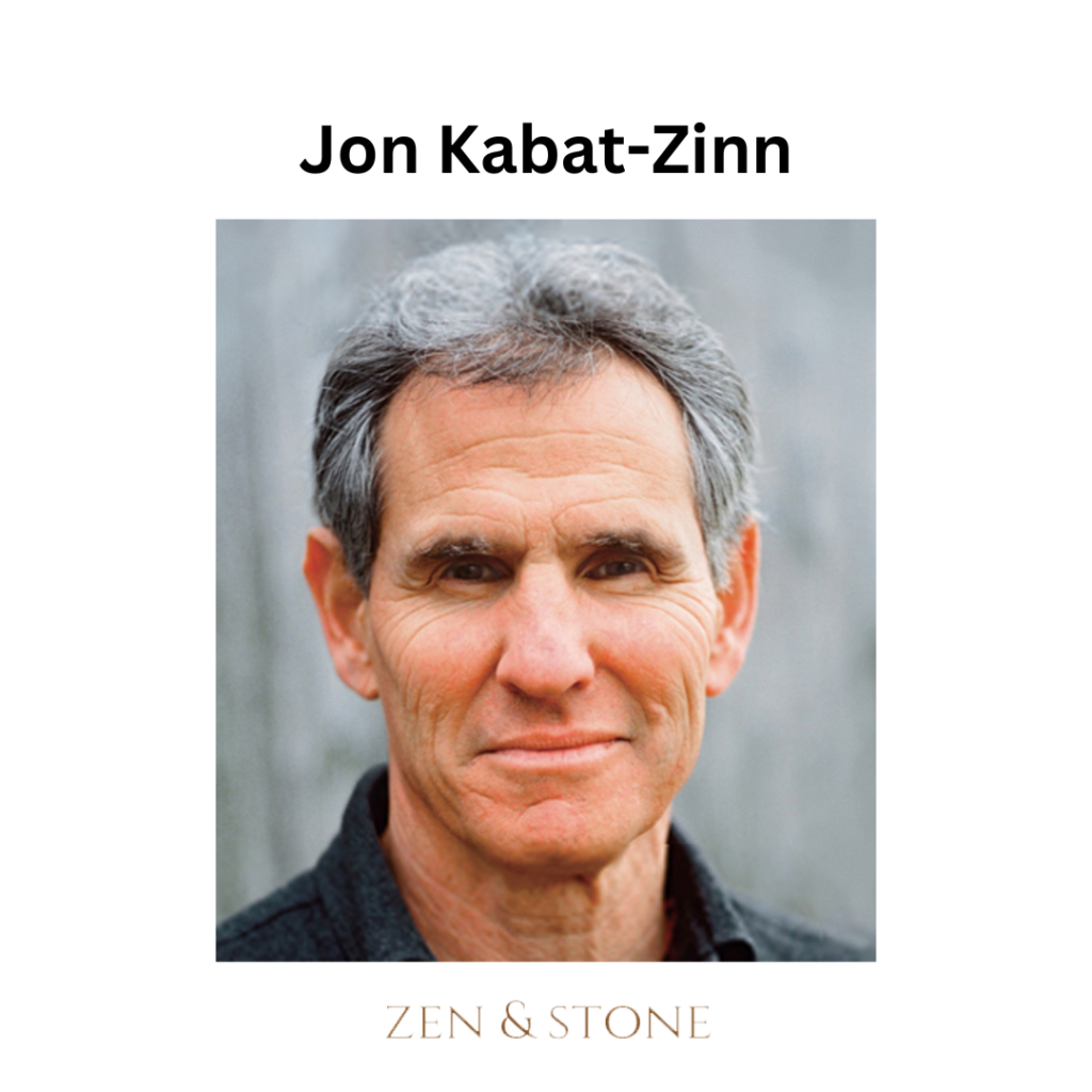 Jon Kabat-Zinn