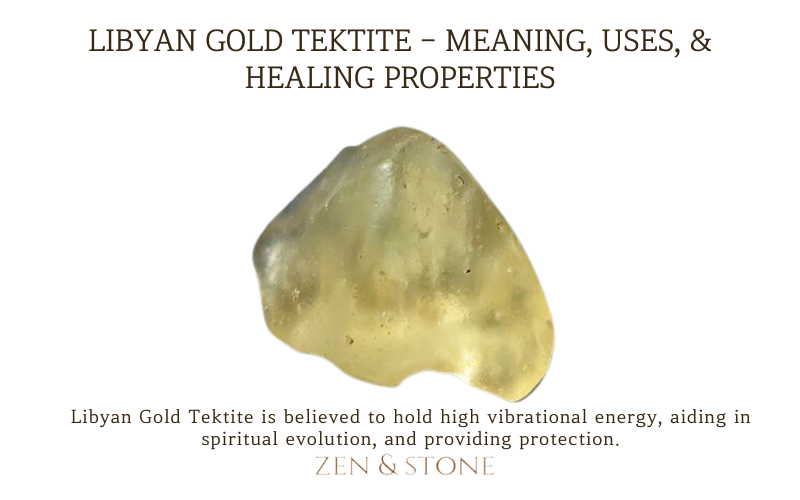 Libyan Gold Tektite - Meaning, Uses, & Healing Properties