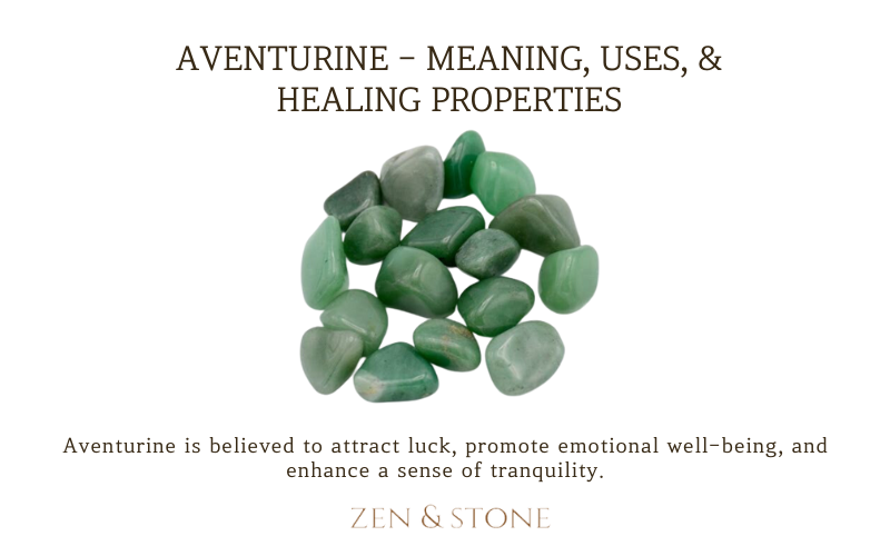 Aventurine - Meaning, Uses, & Healing Properties