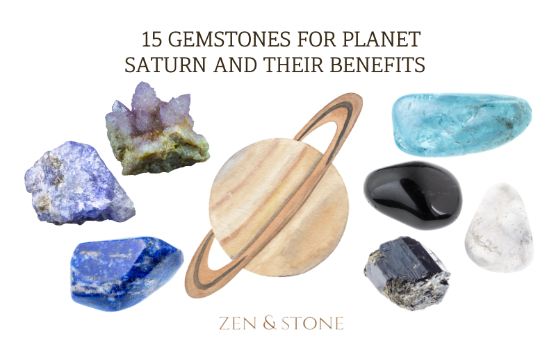 15 Gemstones for Planet Saturn and Their Benefits