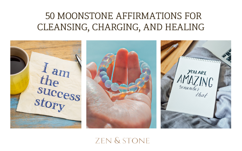 50 Moonstone Affirmations for Cleansing, Charging, and Healing