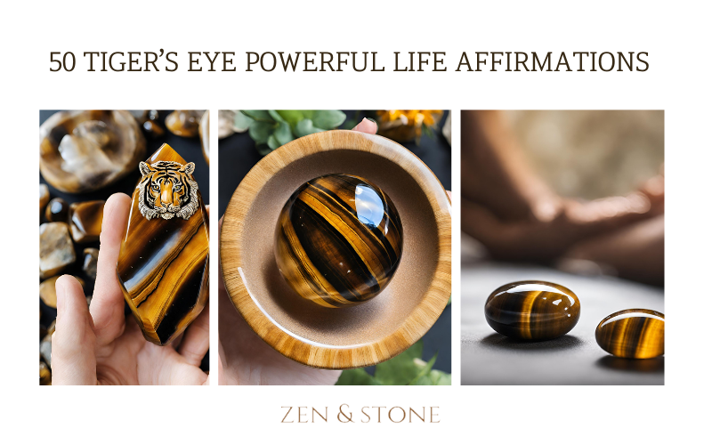 50 Tiger’s Eye Powerful Life Affirmations
