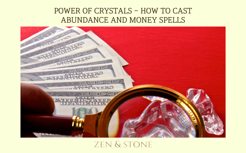 Money spellcasting, Crystals for abundance, Ethical spellcasting, Manifesting