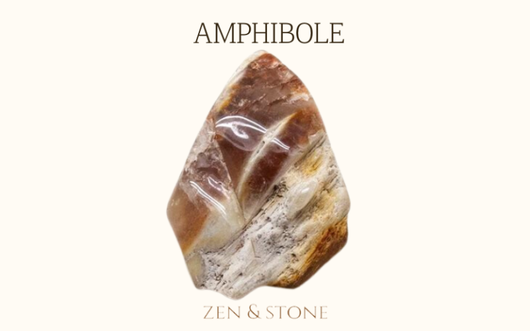 Amphibole Healing Properties, Amphibole Features