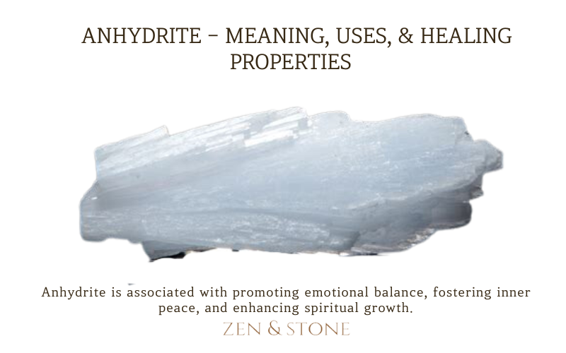 Anhydrite- Meaning, Uses, & Healing Properties