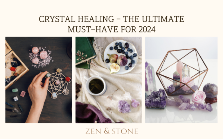 Crystal Healing The Ultimate Must Have For 2024 Zen And Stone   Best Crystals For 2024 Crystal Healing For 2024 Healing Using Crystals 768x480 