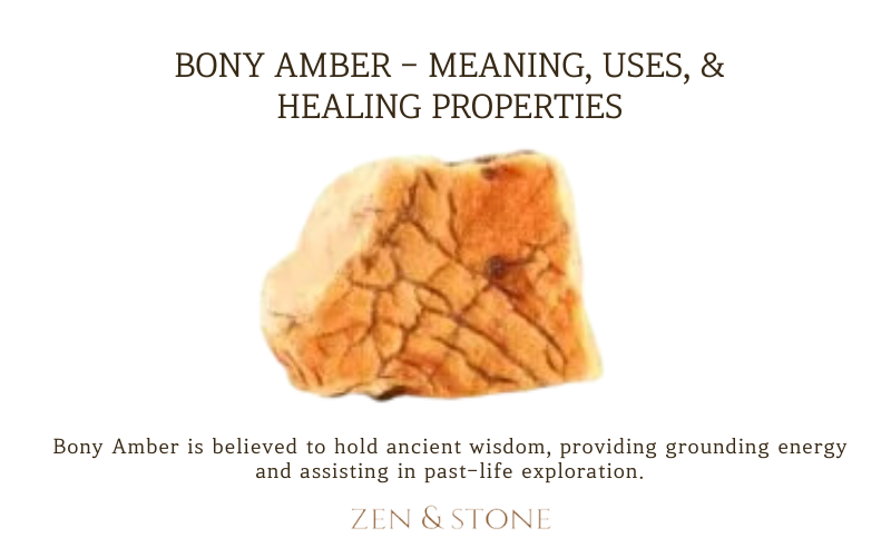 Bony Amber - Meaning, Uses, & Healing Properties