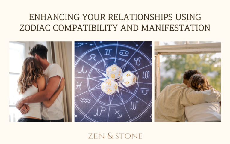 Enhancing Your Relationships using Zodiac Compatibility and Manifestation