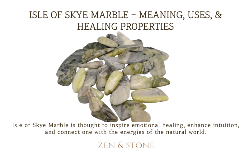 Isle of Skye Marble- Meaning, Uses, & Healing Properties