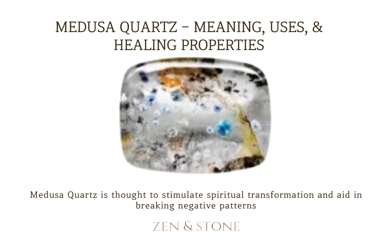 Medusa Quartz - Meaning, Uses, & Healing Properties