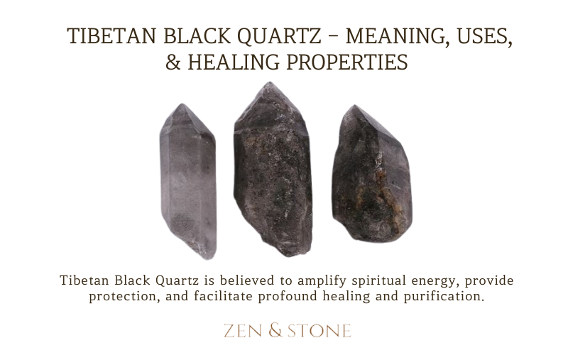 Tibetan Black Quartz - Meaning, Uses, & Healing Properties